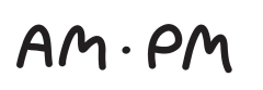 AM PM
